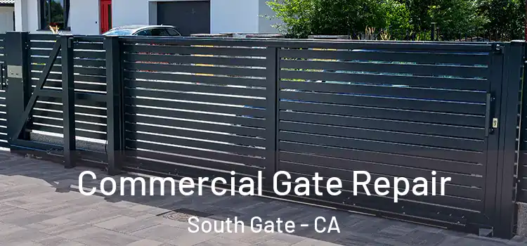 Commercial Gate Repair South Gate - CA