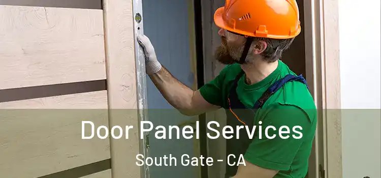 Door Panel Services South Gate - CA
