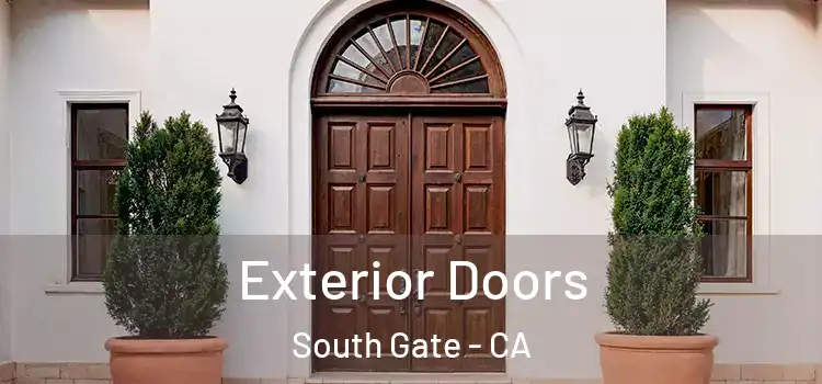  Exterior Doors South Gate - CA