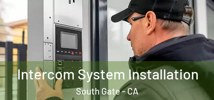  Intercom System Installation South Gate - CA