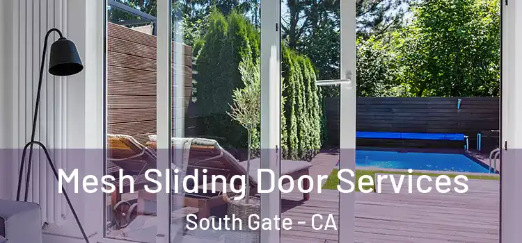 Mesh Sliding Door Services South Gate - CA