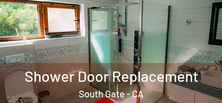 Shower Door Replacement South Gate - CA